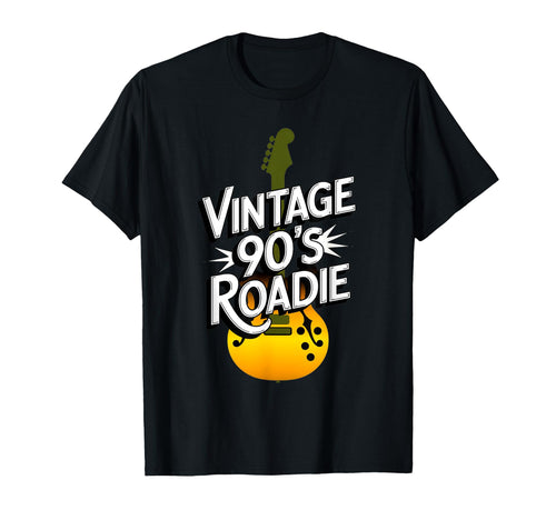 90S Roadie Rock Music Country Grunge Bands T-Shirt - Unique Graphic Unisex - T-Shirt, Sweatshirt, Hoodie