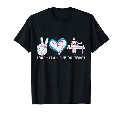 Peace Love Physical Therapy Pt Month T-Shirt - Streetwear Style Unisex - T-Shirt, Sweatshirt, Hoodie