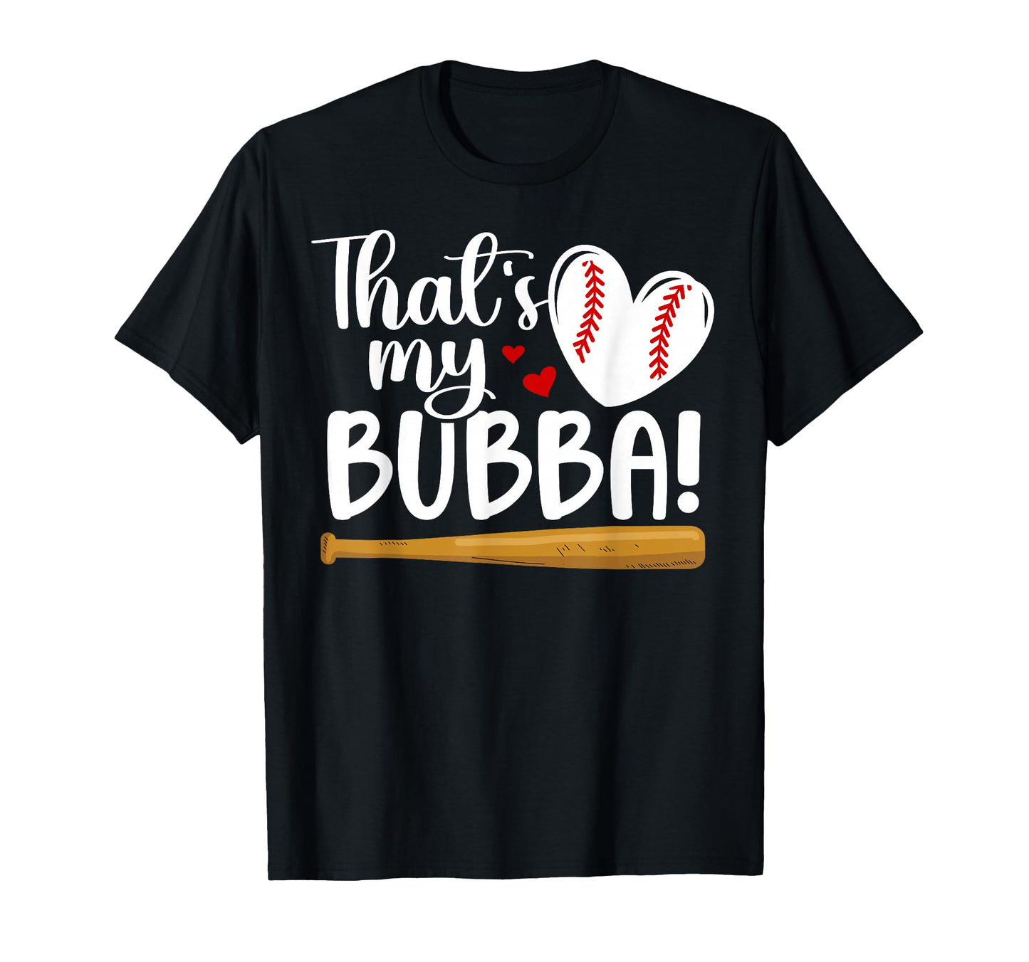 Thats My Bubba Baseball Sister T-Shirt - Minimalist Print Men Women - T-Shirt, Sweatshirt, Hoodie