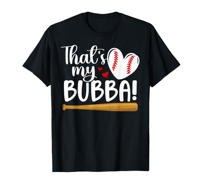 Thats My Bubba Baseball Sister T-Shirt - Minimalist Print Men Women - T-Shirt, Sweatshirt, Hoodie
