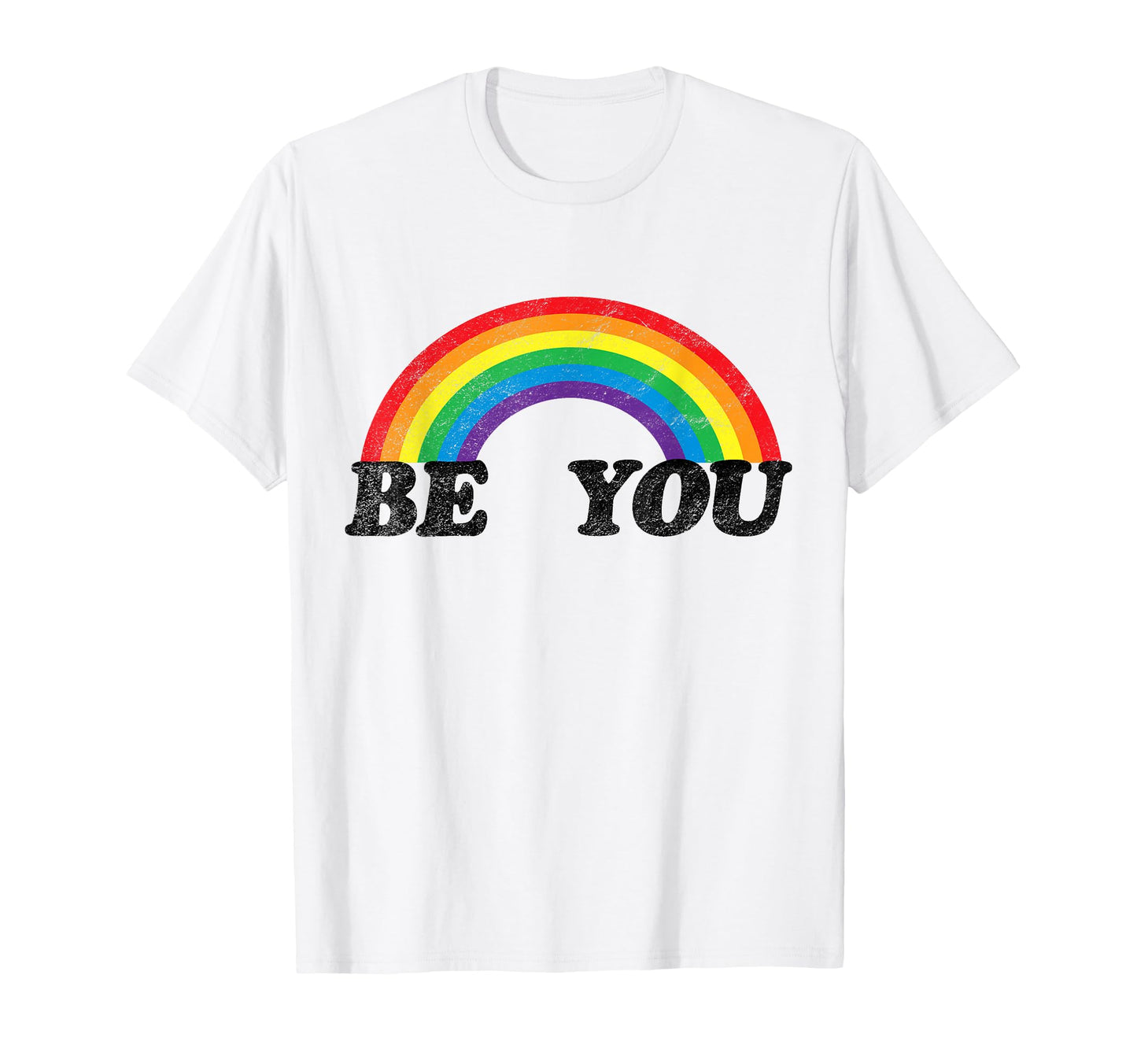 Be You Lgbt Lgbtq Rainbow Gay Pride T-Shirt - Custom Art Print Men Women - T-Shirt, Sweatshirt, Hoodie