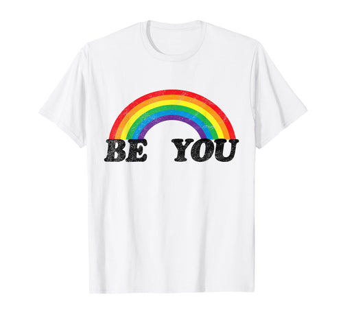 Be You Lgbt Lgbtq Rainbow Gay Pride T-Shirt - Custom Art Print Men Women - T-Shirt, Sweatshirt, Hoodie