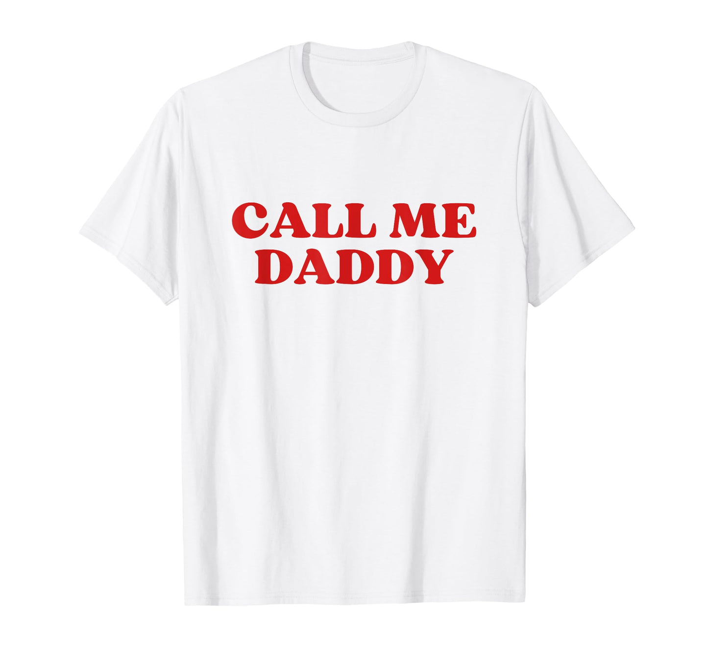 Daddy Call Me Y2K Aesthetic T-Shirt - Trendy Graphic for Adults - T-Shirt, Sweatshirt, Hoodie