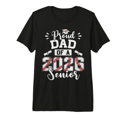 Proud Dad 2026 Senior Baseball T-Shirt - Minimalist Print Men Women - T-Shirt, Sweatshirt, Hoodie