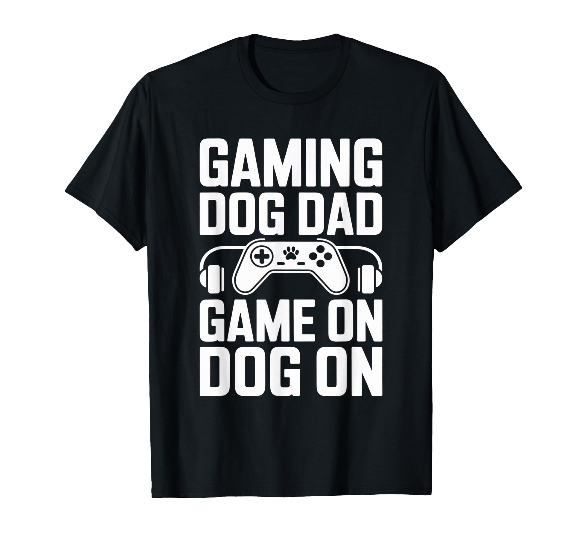 Gaming Dog Dad Game Dog Gamer Controller T-Shirt - Graphic Print Unisex - T-Shirt, Sweatshirt, Hoodie