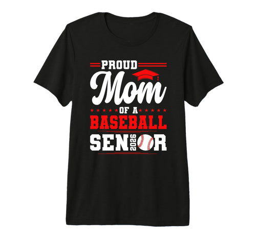 Proud Mom 2026 Senior Baseball T-Shirt - Custom Art Print Men Women - T-Shirt, Sweatshirt, Hoodie