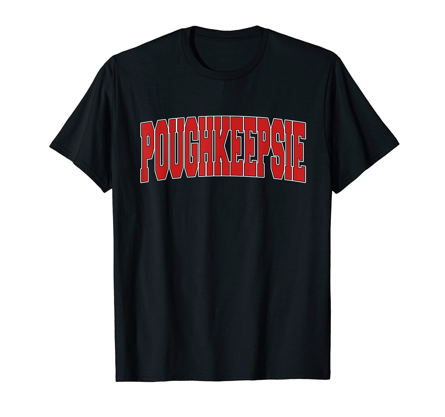 Poughkeepsie Ny New York Varsity T-Shirt - Casual Everyday Wear for Adults - T-Shirt, Sweatshirt, Hoodie