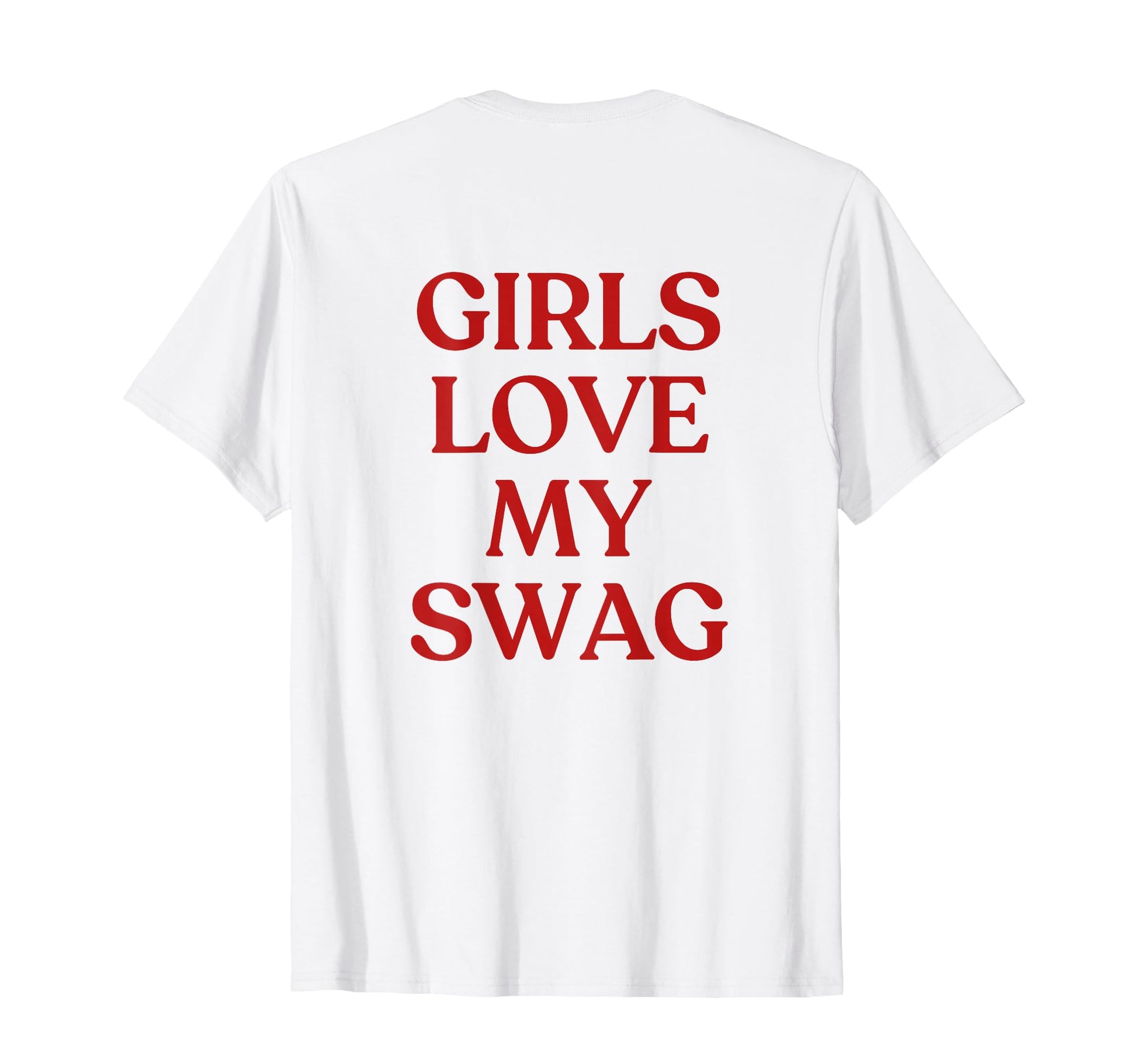 Love My Swag Y2K Aesthetic T-Shirt - Casual Everyday Wear for Adults - T-Shirt, Sweatshirt, Hoodie
