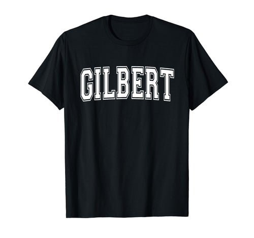 Gilbert Az Arizona Usa Sports Varsity T-Shirt - Unique Graphic Men Women - T-Shirt, Sweatshirt, Hoodie