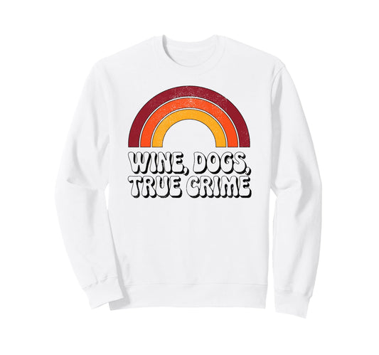Wine Dogs True Crime Funny 70S Sweatshirt - Custom Art Print for Adults - T-Shirt, Sweatshirt, Hoodie