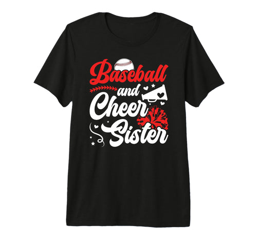 Baseball And Cheer Sister Baseball T-Shirt - Casual Everyday Wear Unisex - T-Shirt, Sweatshirt, Hoodie