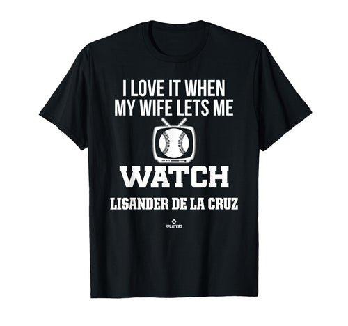 My Wife Lets Me Watch Lisander De La T-Shirt - Minimalist Print Unisex - T-Shirt, Sweatshirt, Hoodie