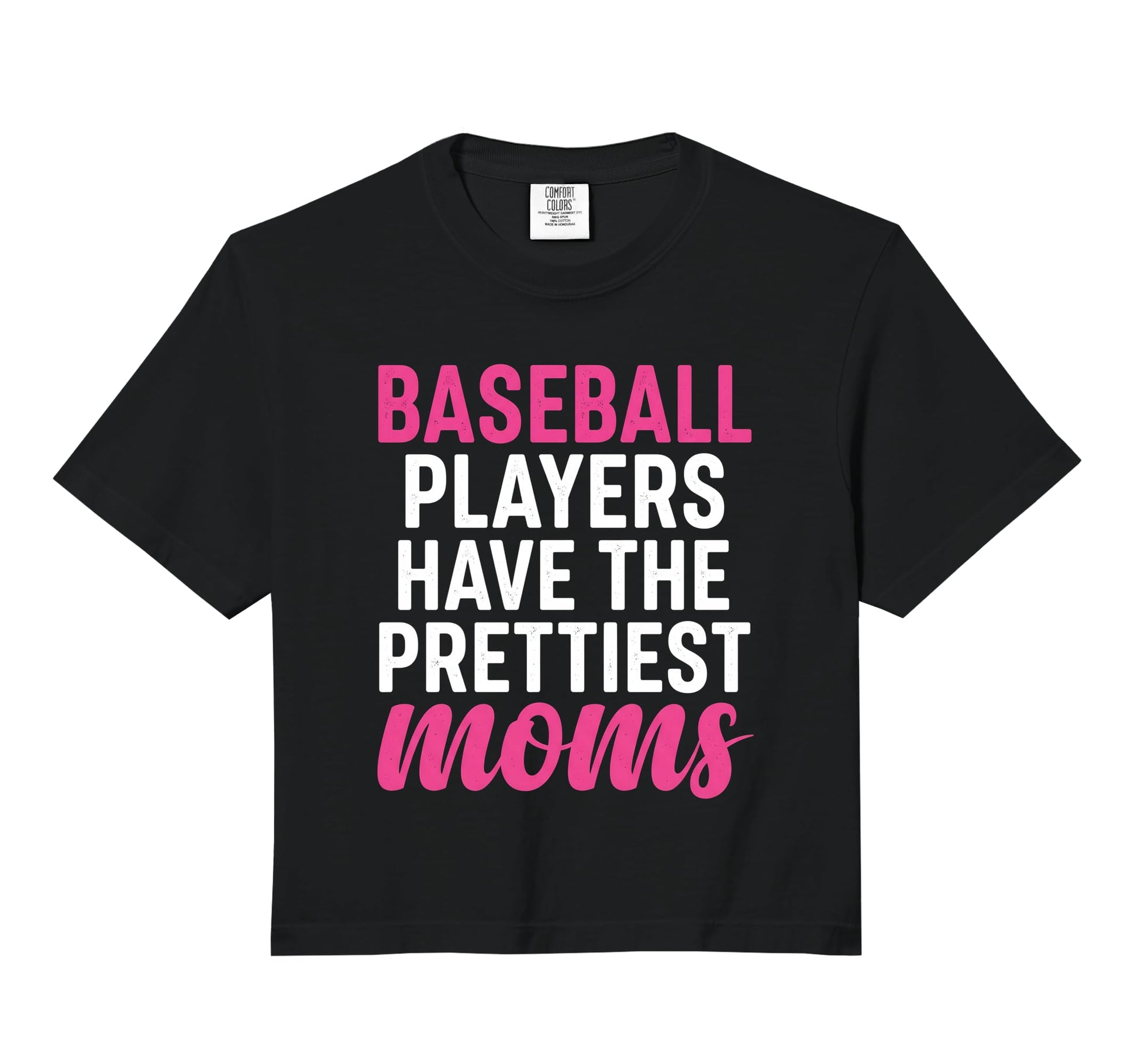Baseball Players Have Prettiest Moms Sweatshirt - Trendy Graphic Men Women - T-Shirt, Sweatshirt, Hoodie