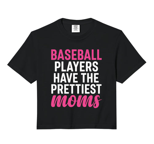Baseball Players Have Prettiest Moms Sweatshirt - Trendy Graphic Men Women - T-Shirt, Sweatshirt, Hoodie