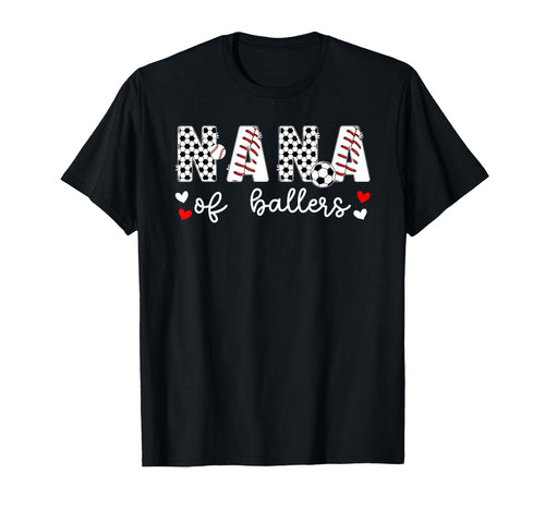 Nana Ballers Baseball Soccer Nana Grandma T-Shirt - Minimalist Print Unisex - T-Shirt, Sweatshirt, Hoodie