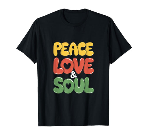 Groovy Peace Love Soul R B Music T-Shirt - Fun Novelty Design for Adults - T-Shirt, Sweatshirt, Hoodie