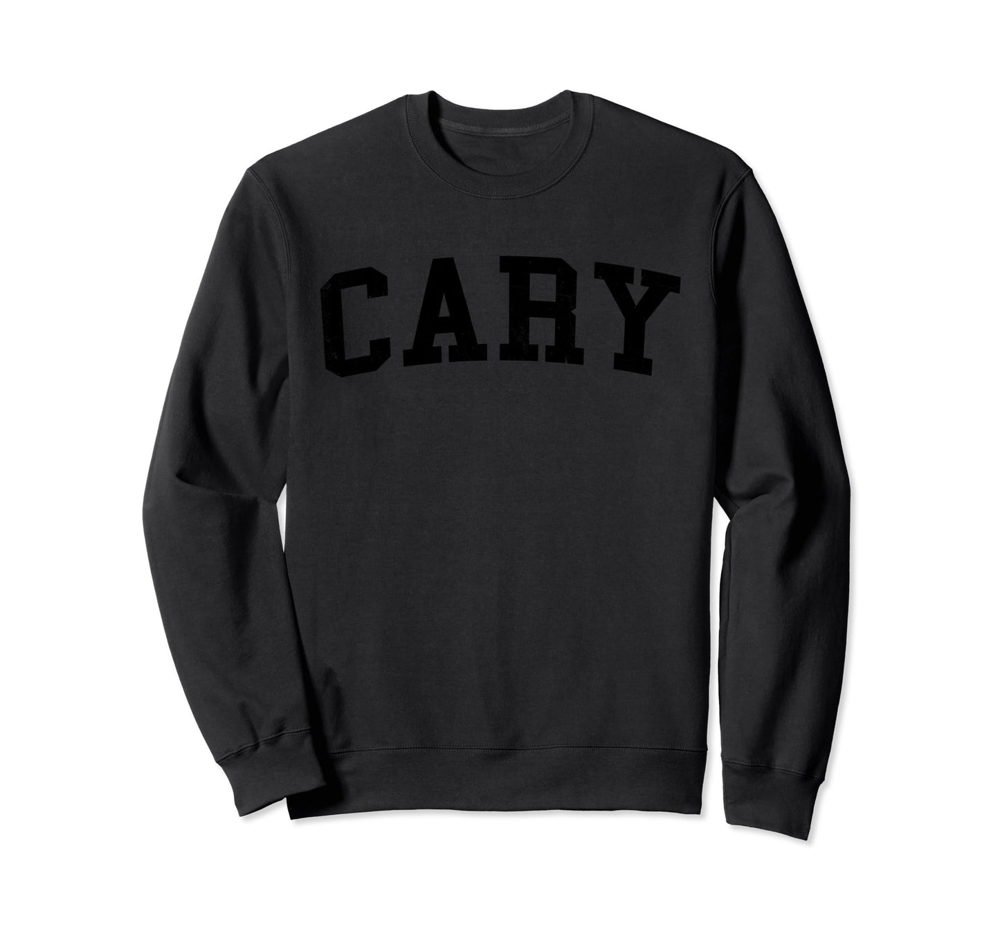 Cary Nc Distressed Black Varsity Sweatshirt - Unique Graphic Unisex - T-Shirt, Sweatshirt, Hoodie