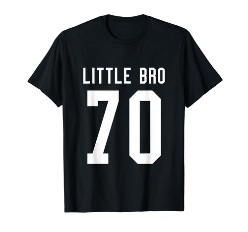 Number 70 Little Bro Biggest Fan T-Shirt - Streetwear Style Men Women - T-Shirt, Sweatshirt, Hoodie