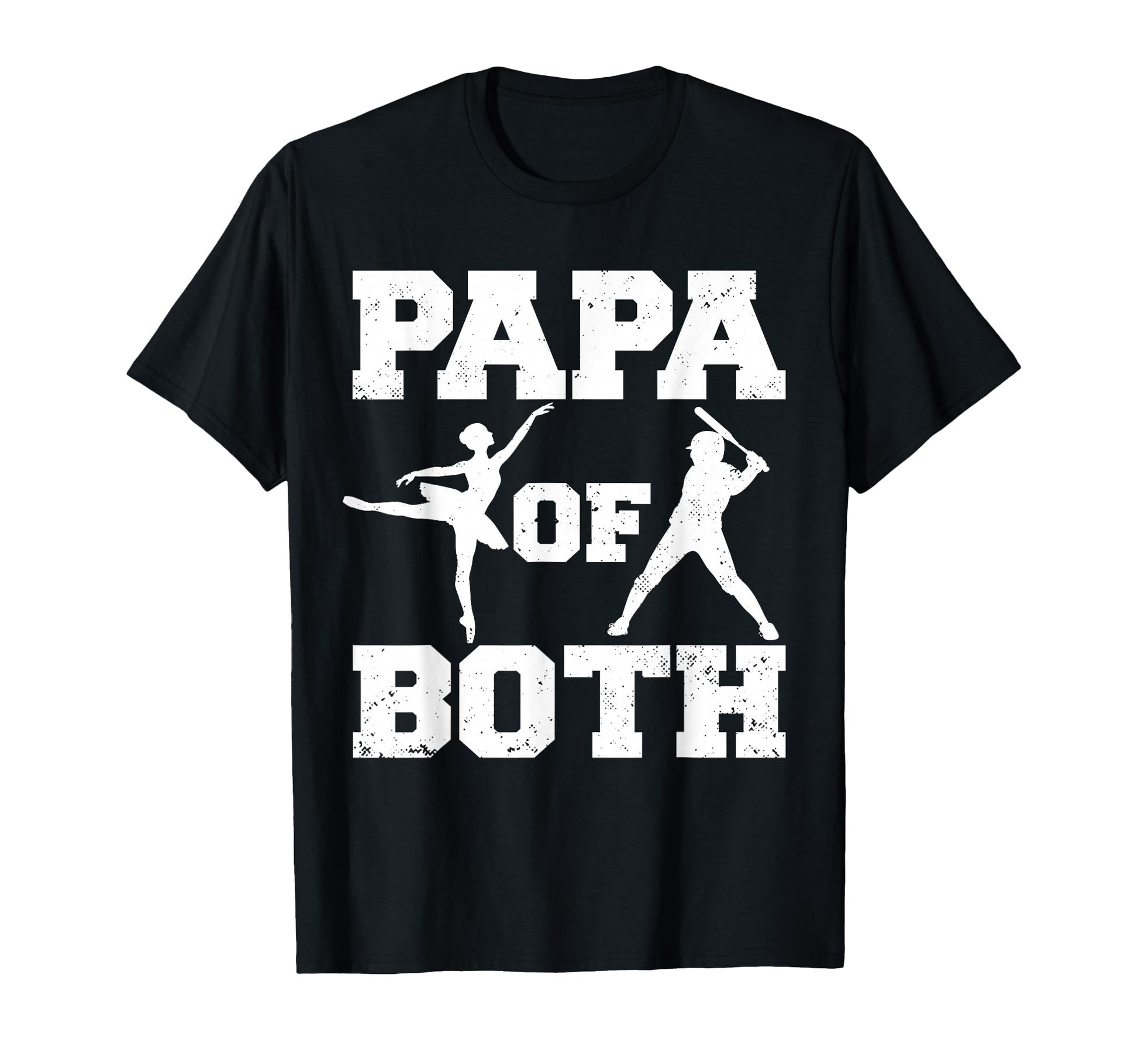 Papa Both Ballet Baseball Funny Dance T-Shirt - Aesthetic Graphic Unisex - T-Shirt, Sweatshirt, Hoodie