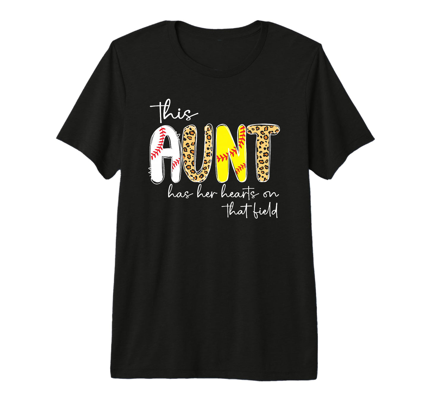 That Field Baseball Softball Aunt T-Shirt - Fun Novelty Design for Adults - T-Shirt, Sweatshirt, Hoodie
