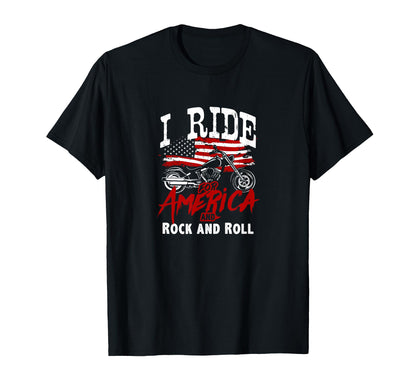 I Ride America And Rock And Roll Rock T-Shirt - Unique Graphic for Adults - T-Shirt, Sweatshirt, Hoodie