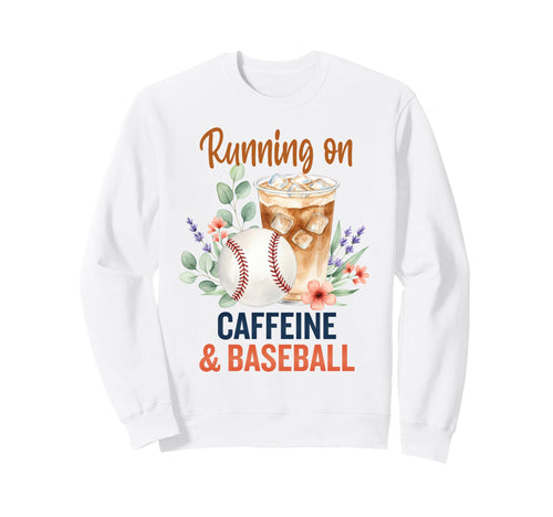 Baseball Life Running Iced Coffee Sweatshirt - Trendy Graphic for Adults - T-Shirt, Sweatshirt, Hoodie