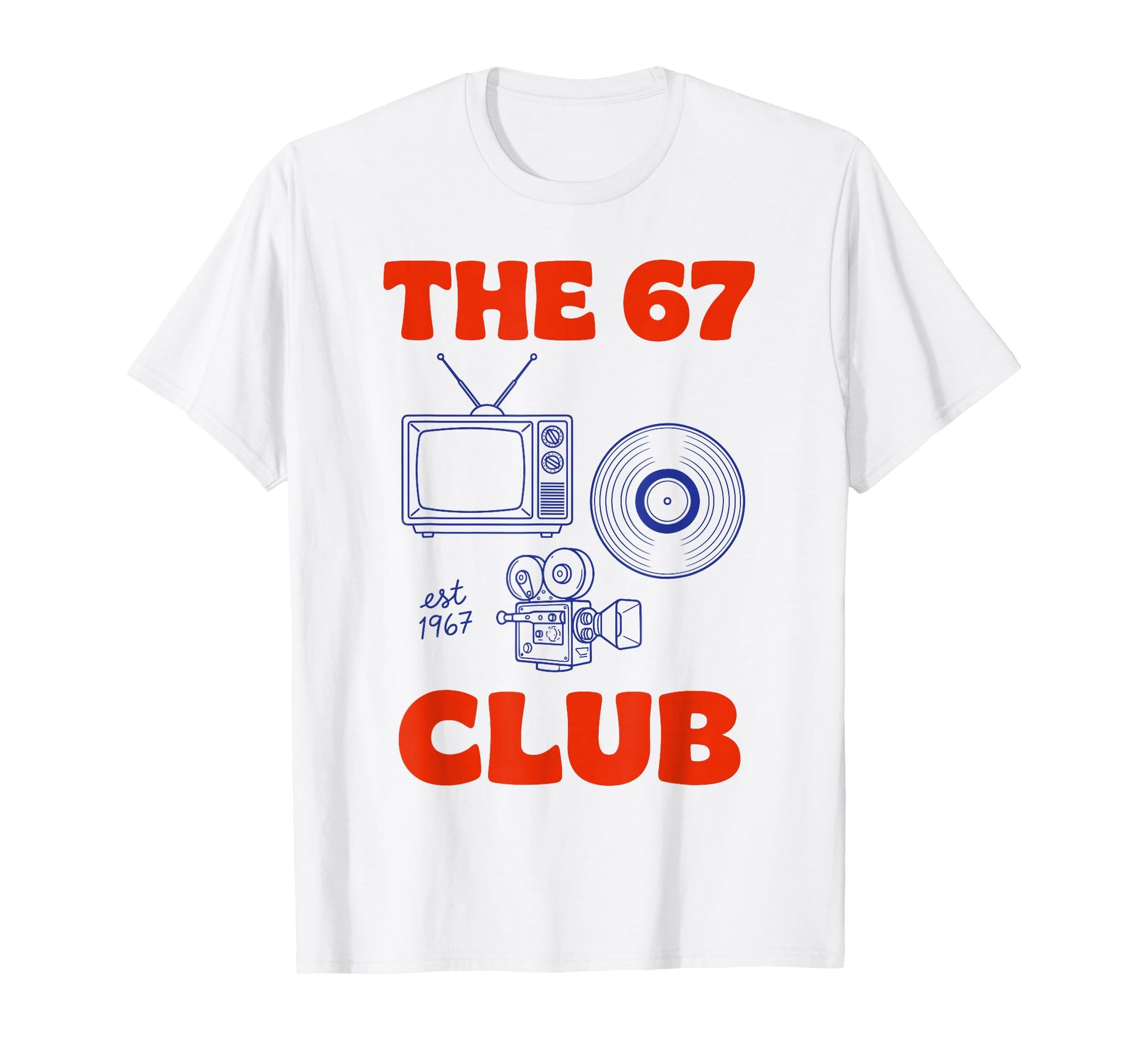 67 Club Tv Record Camera T-Shirt - Minimalist Print Unisex - T-Shirt, Sweatshirt, Hoodie