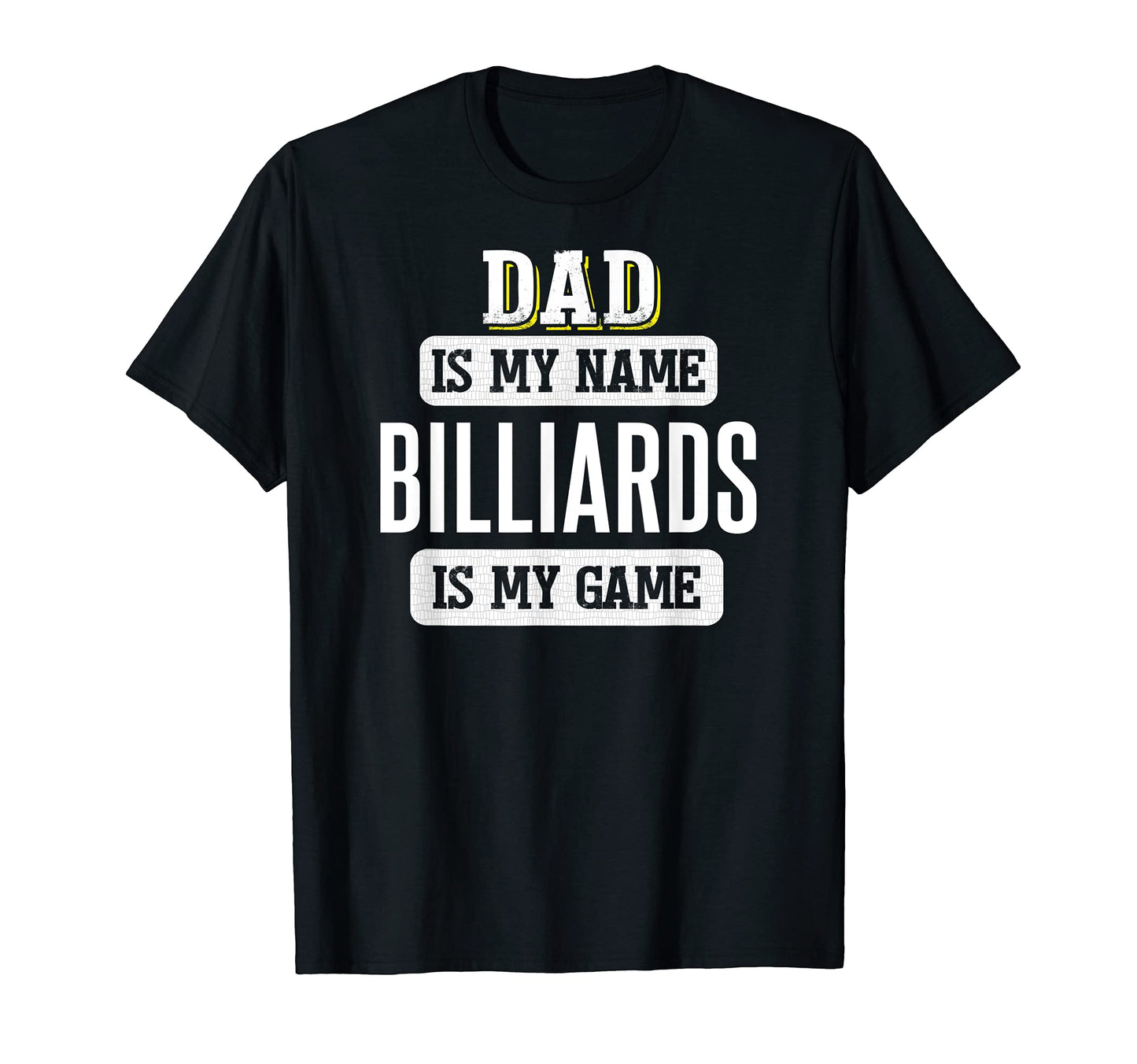 Funny Billiards Gift Dad Fathers Day T-Shirt - Trendy Graphic for Adults - T-Shirt, Sweatshirt, Hoodie
