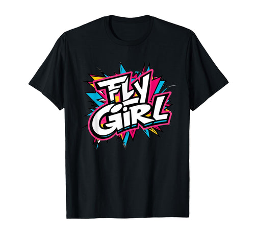 Fly 80S 90S Old School Hip Hop Graffiti T-Shirt - Unique Graphic for Adults - T-Shirt, Sweatshirt, Hoodie