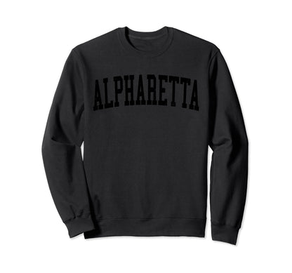 Alpharetta Ga Distressed Black Sweatshirt - Aesthetic Graphic Unisex - T-Shirt, Sweatshirt, Hoodie