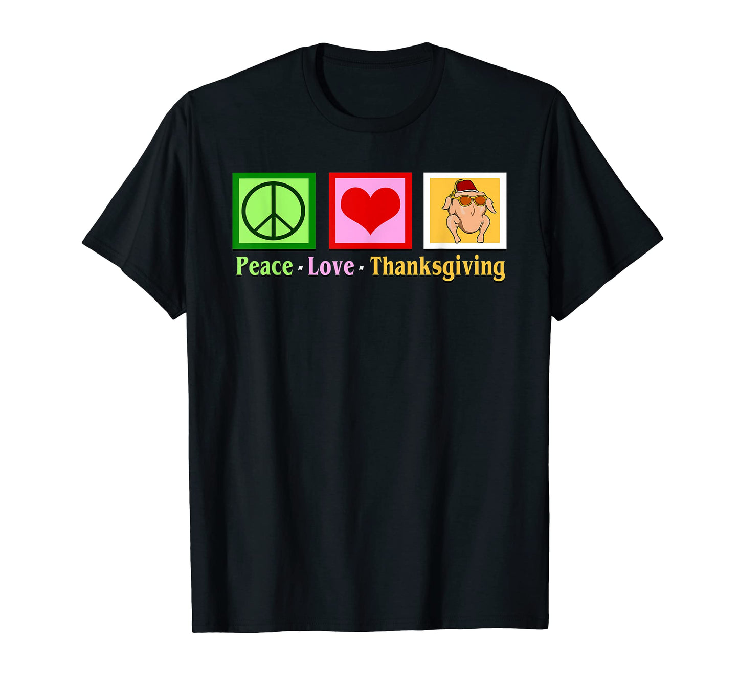 Peace Love Thanksgiving Costumes All T-Shirt - Trendy Graphic Men Women - T-Shirt, Sweatshirt, Hoodie