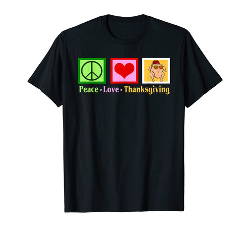 Peace Love Thanksgiving Costumes All T-Shirt - Trendy Graphic Men Women - T-Shirt, Sweatshirt, Hoodie
