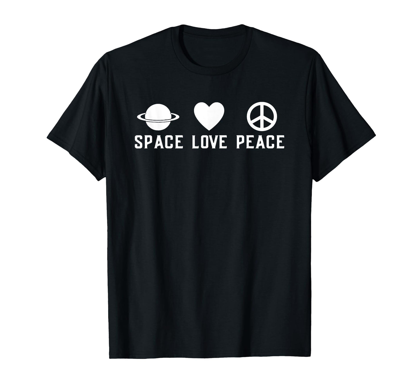 Space Love Peace Heart Planet Gift T-Shirt - Novelty Apparel Men Women - T-Shirt, Sweatshirt, Hoodie