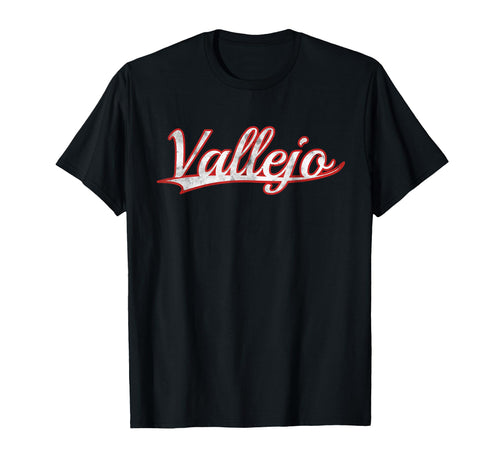 Vallejo California San Francisco T-Shirt - Fun Novelty Design Men Women - T-Shirt, Sweatshirt, Hoodie