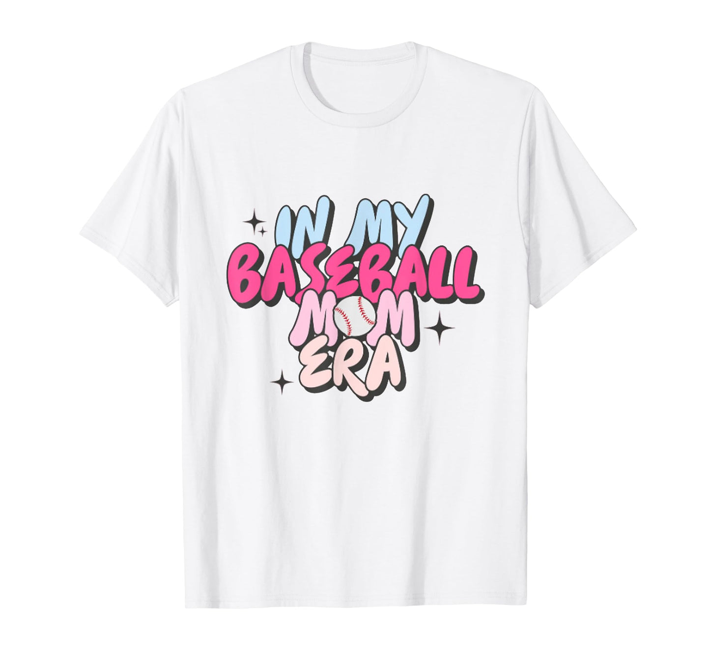 My Baseball Mom Era T-Shirt - Trendy Graphic for Adults - T-Shirt, Sweatshirt, Hoodie