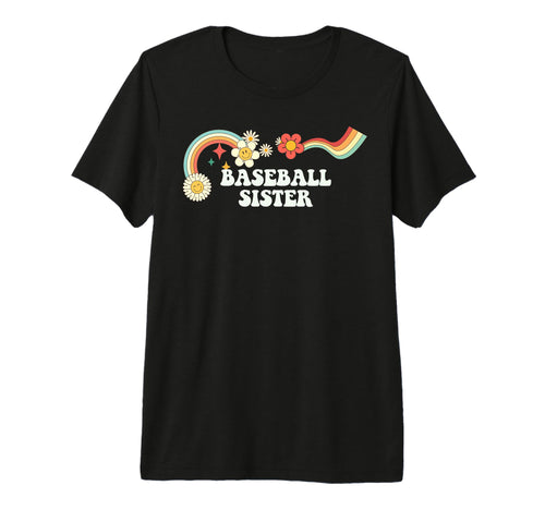 Groovy Funny Baseball Sister Tri T-Shirt - Casual Everyday Wear for Adults - T-Shirt, Sweatshirt, Hoodie