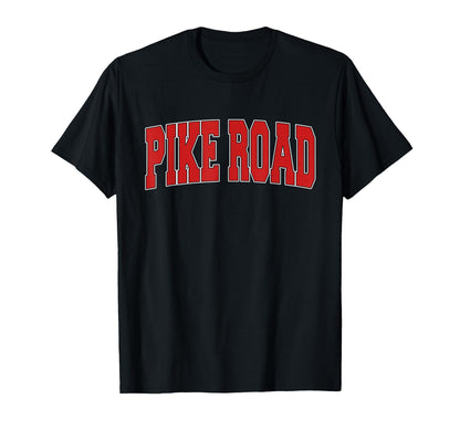 Pike Road Al Alabama Varsity Usa Sports T-Shirt - Graphic Print Unisex - T-Shirt, Sweatshirt, Hoodie