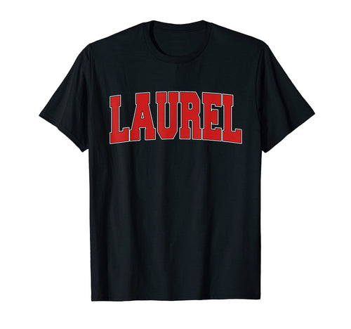 Laurel De Delaware Varsity Usa Sports T-Shirt - Streetwear Style Men Women - T-Shirt, Sweatshirt, Hoodie