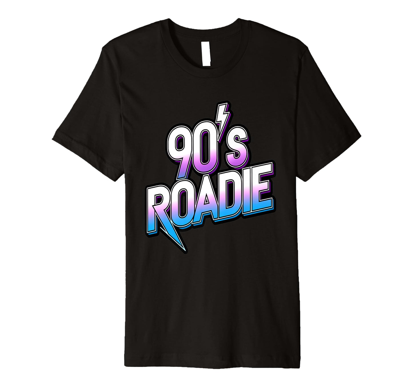 90S Roadie Rock Music Country Grunge T-Shirt - Novelty Apparel Unisex - T-Shirt, Sweatshirt, Hoodie