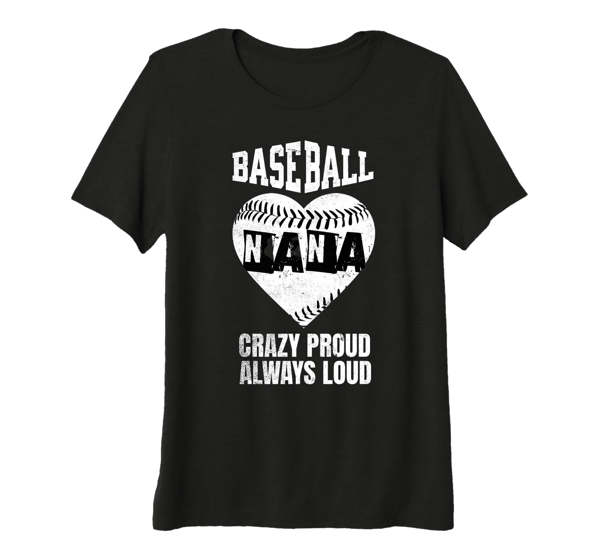 Womens Baseball Nana Crazy Proud T-Shirt - Casual Everyday Wear for Adults - T-Shirt, Sweatshirt, Hoodie
