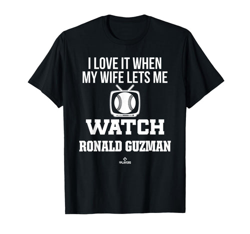 My Wife Lets Me Watch Ronald Guzman T-Shirt - Streetwear Style for Adults - T-Shirt, Sweatshirt, Hoodie