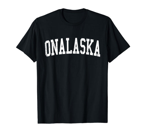 Onalaska Wi Distressed White Varsity T-Shirt - Graphic Print Men Women - T-Shirt, Sweatshirt, Hoodie