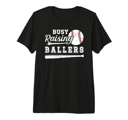 Mens Busy Raising Ballers Baseball T-Shirt - Aesthetic Graphic Men Women - T-Shirt, Sweatshirt, Hoodie