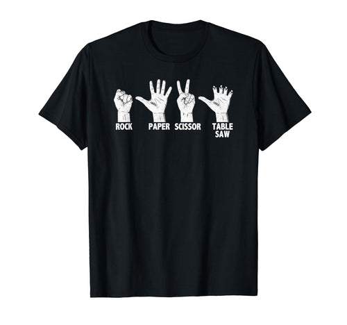 Rock Paper Scissor Table Saw T-Shirt - Aesthetic Graphic Men Women - T-Shirt, Sweatshirt, Hoodie