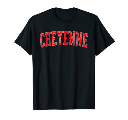 Cheyenne Wy Varsity Red Text T-Shirt - Casual Everyday Wear Unisex - T-Shirt, Sweatshirt, Hoodie
