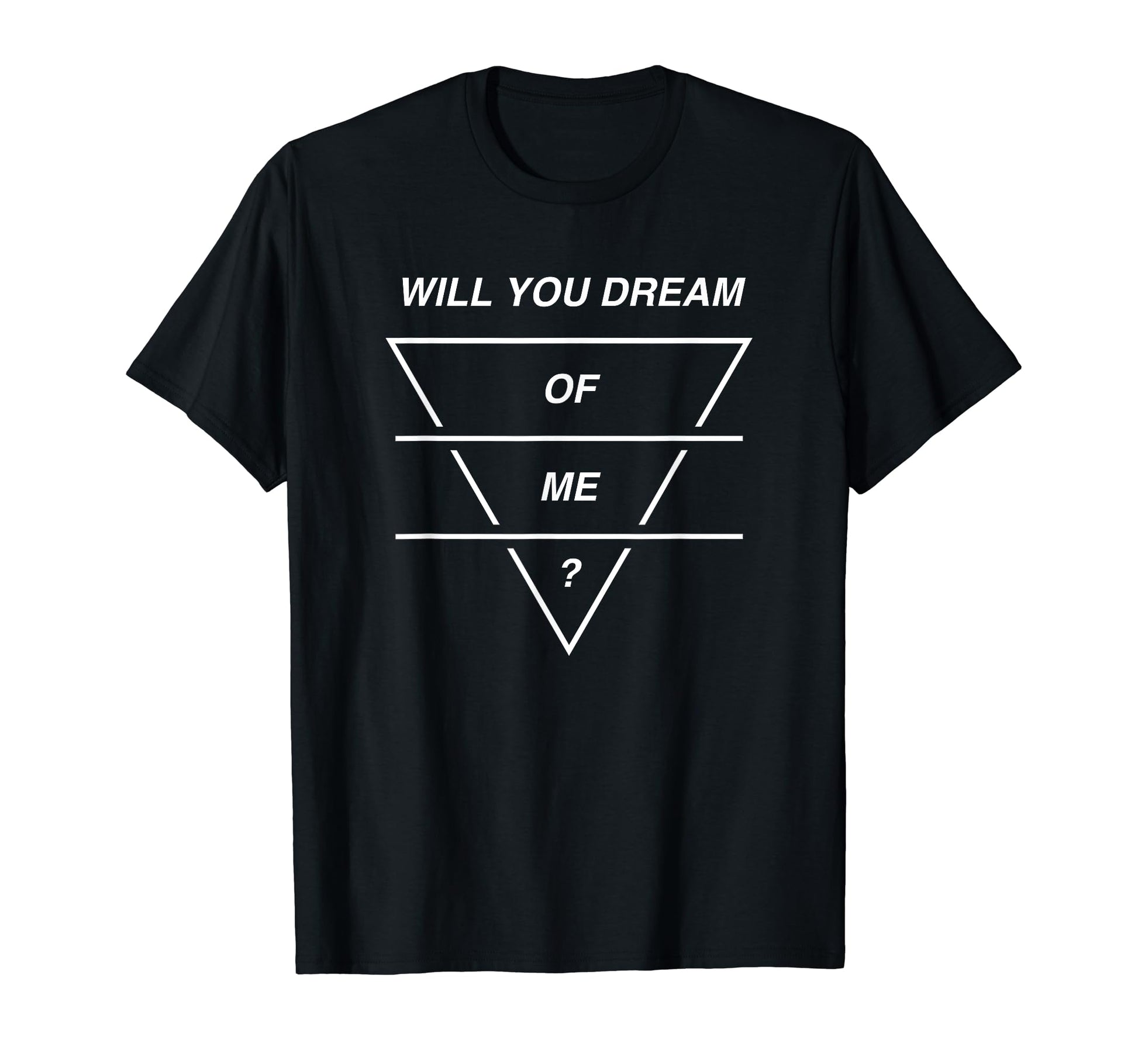 Will You Dream Me Aesthetic Vaporwave T-Shirt - Minimalist Print Unisex - T-Shirt, Sweatshirt, Hoodie