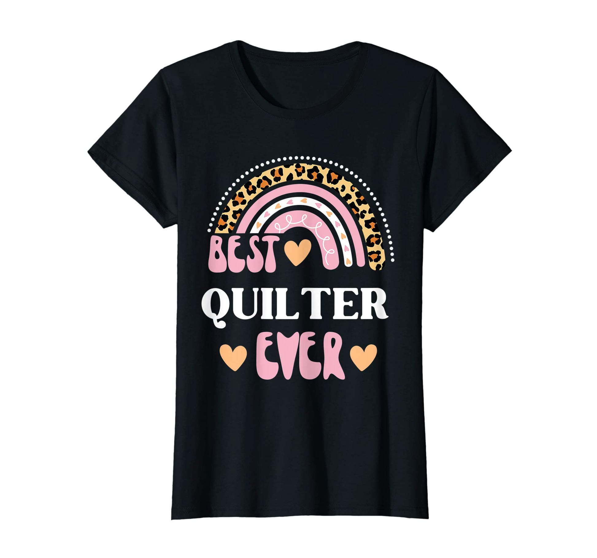 Womens Best Quilter Ever Leopard T-Shirt - Fun Novelty Design Men Women - T-Shirt, Sweatshirt, Hoodie