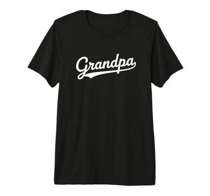 Grandpa Script Baseball Dad Family T-Shirt - Aesthetic Graphic Men Women - T-Shirt, Sweatshirt, Hoodie