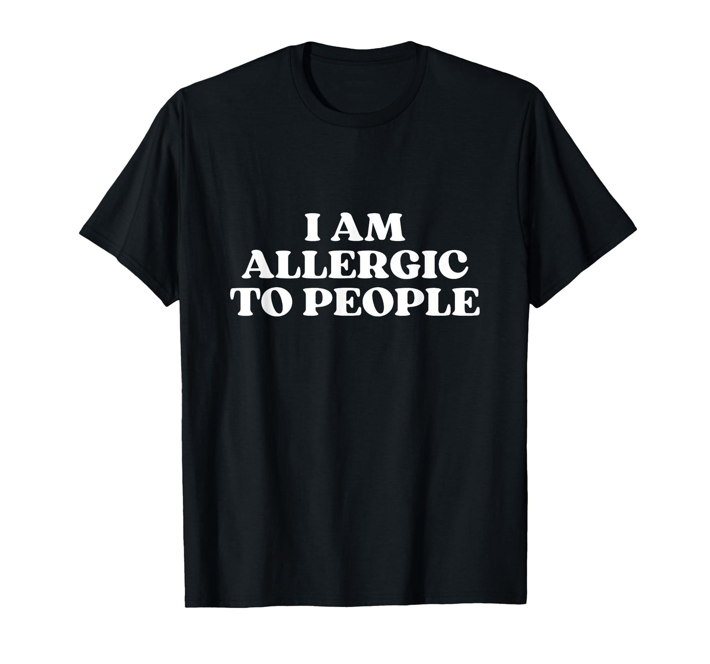 I Am Allergic To People Y2K Aesthetic T-Shirt - Streetwear Style Men Women - T-Shirt, Sweatshirt, Hoodie