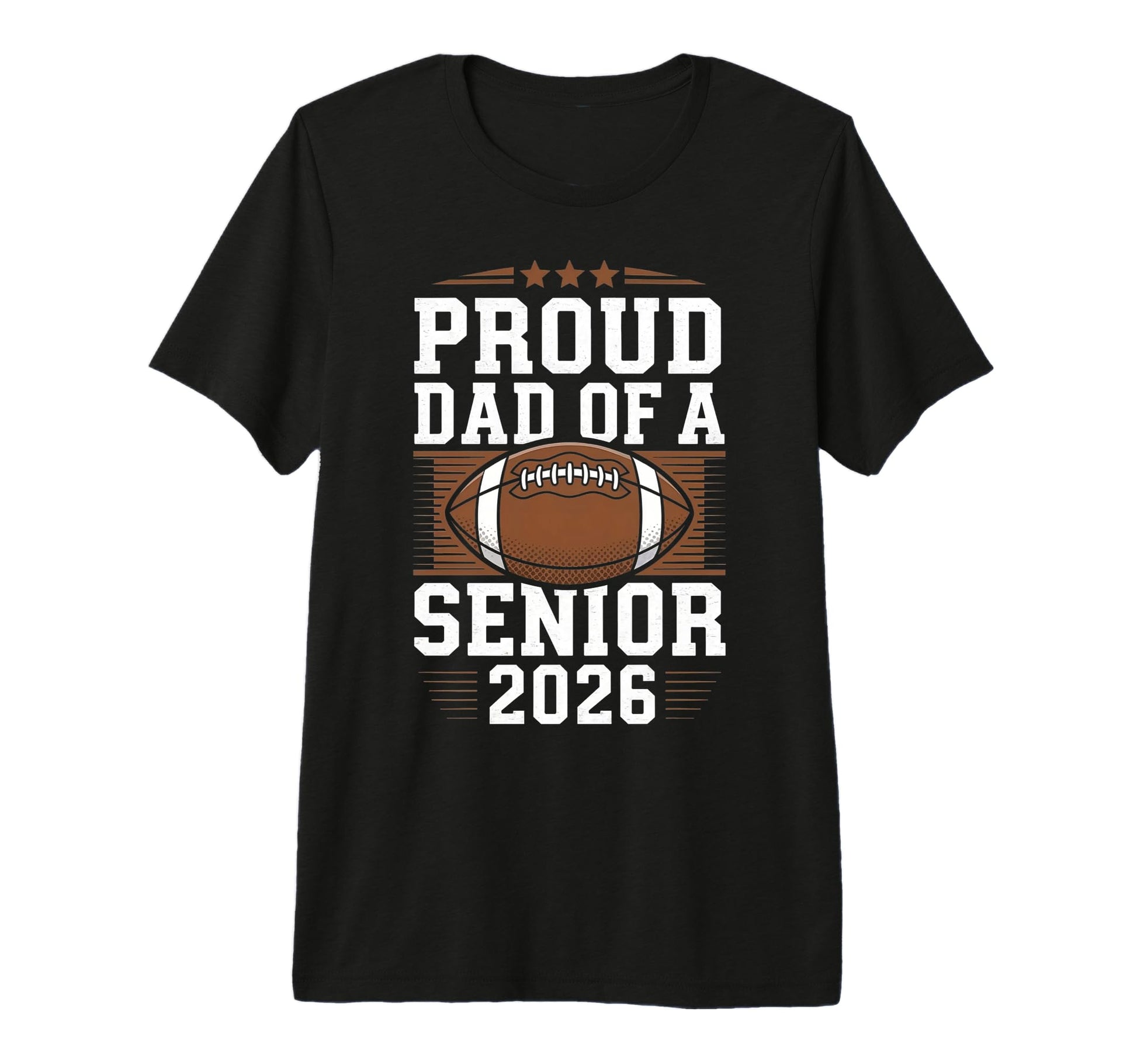 Proud Senior Dad 2026 Football Game Day T-Shirt - Graphic Print for Adults - T-Shirt, Sweatshirt, Hoodie